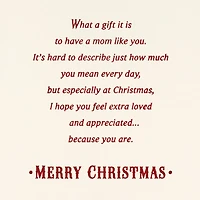 Extra Loved and Appreciated Christmas Card for Mom for only USD 5.99 | Hallmark