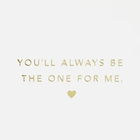 You're the One for Me Valentine's Day Card for only USD 9.59 | Hallmark