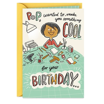 I Wanted to Make Something Cool Birthday Card for Pop for only USD 2.99 | Hallmark