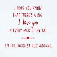 I'm the Luckiest Valentine's Day Card From the Dog for only USD 2.99 | Hallmark