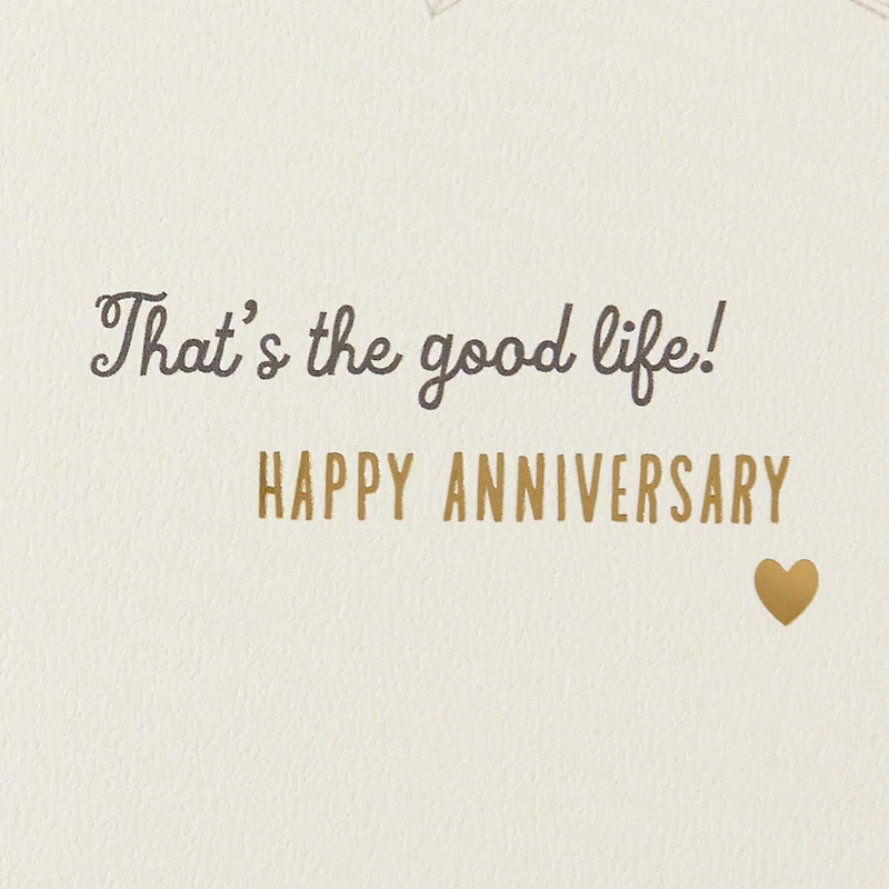 The Good Life Anniversary Card for only USD 8.59 | Hallmark