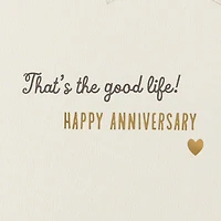 The Good Life Anniversary Card for only USD 8.59 | Hallmark