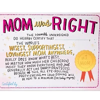 Mom Was Right Certificate Funny Birthday Card for Mom for only USD 5.59 | Hallmark