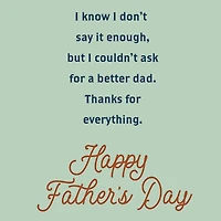 Couldn't Ask for Better Father's Day Card for Dad for only USD 2.50 | Hallmark