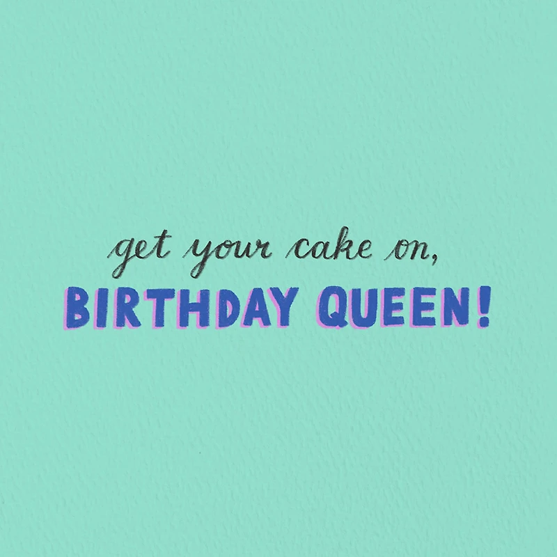 Get Your Cake On Birthday Card for Her for only USD 3.99 | Hallmark