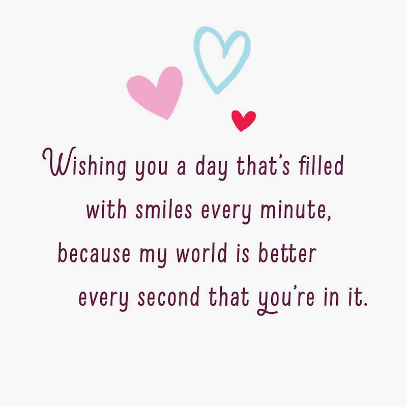 My World Is Better With You Valentine's Day Card for only USD 2.50 | Hallmark