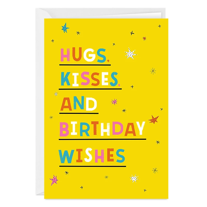 Hugs, Kisses and Wishes Custom Birthday Card for only USD 4.99 | Hallmark