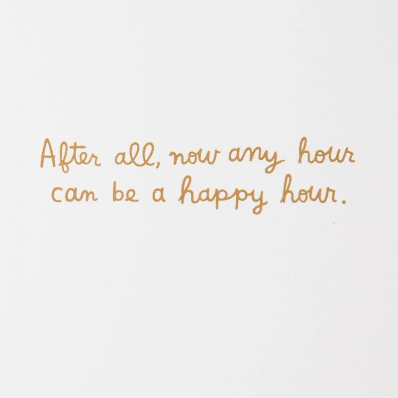 Any Hour Can Be Happy Hour Funny Retirement Card for only USD 4.49 | Hallmark