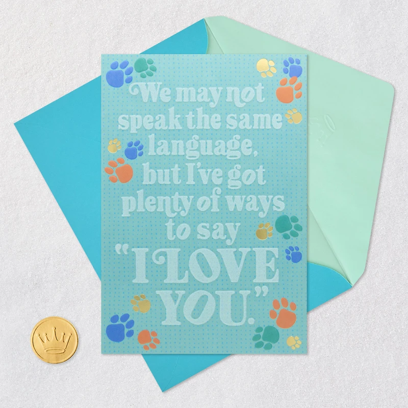 Ways to Say I Love You Mother's Day Card from Dog for only USD 5.59 | Hallmark