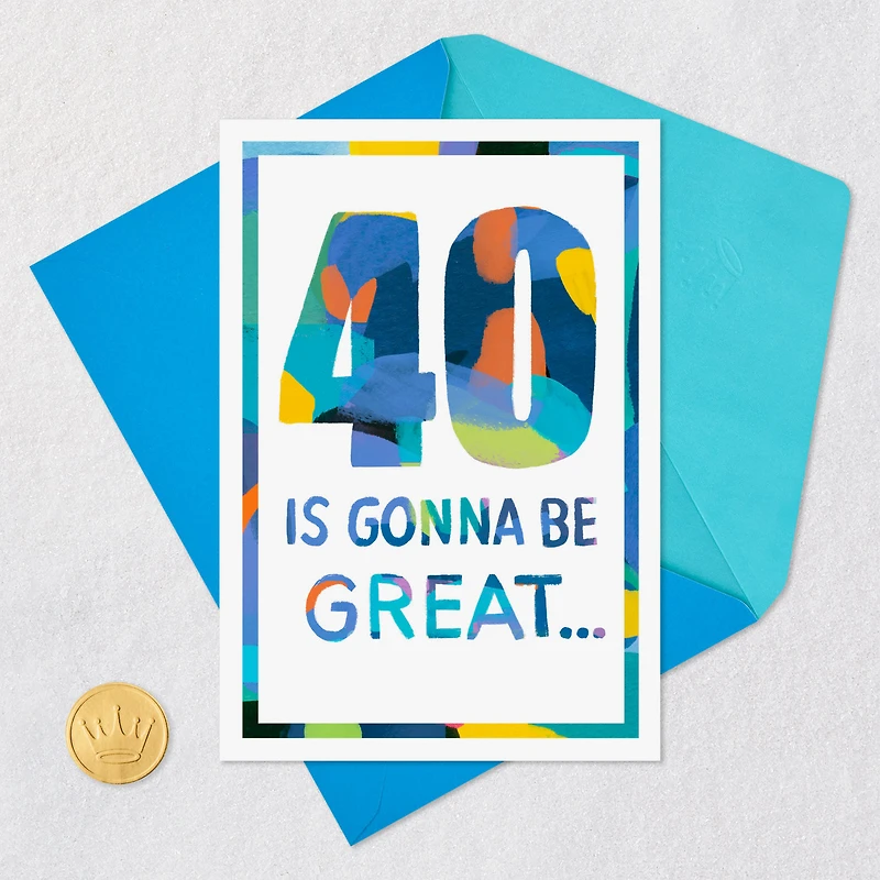 40 Will Be Great Birthday Card for only USD 2.99 | Hallmark
