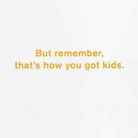 Party Like You Did Before Kids Funny Birthday Card for only USD 4.49 | Hallmark