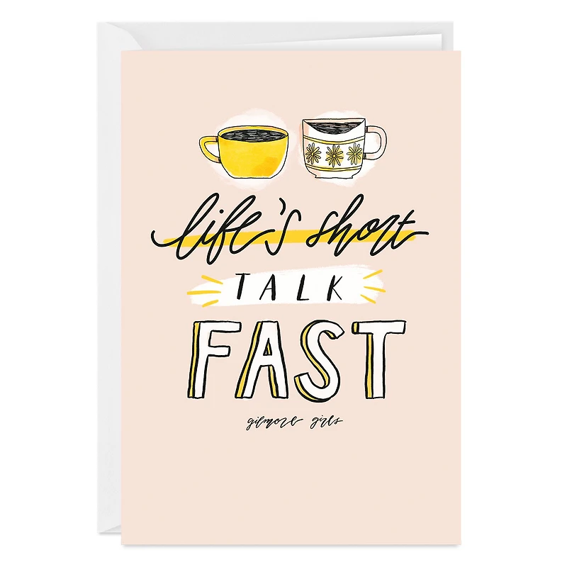 Gilmore Girls Talk Fast Custom Card for only USD 4.99 | Hallmark