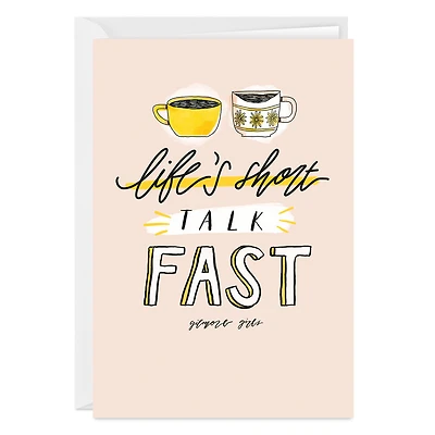 Gilmore Girls Talk Fast Custom Card for only USD 4.99 | Hallmark