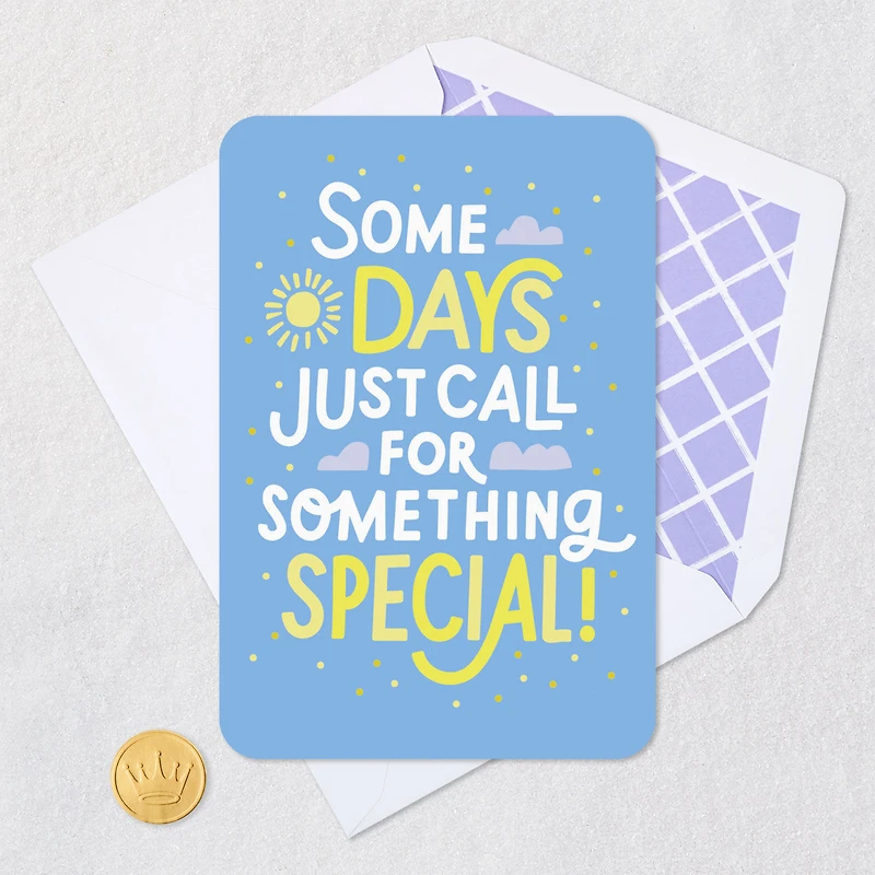 Some Days Call for Something Special Card for only USD 2.99 | Hallmark