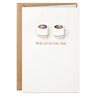 You're Just the Thing I Need Love Card for only USD 7.59 | Hallmark