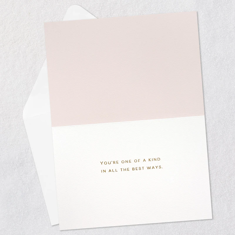 One-of-a-Kind in the Best Ways Birthday Card for only USD 8.59 | Hallmark
