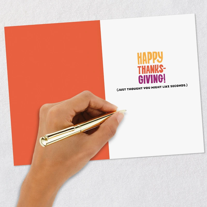 You Might Like Seconds Funny Thanksgiving Card for only USD 3.99 | Hallmark