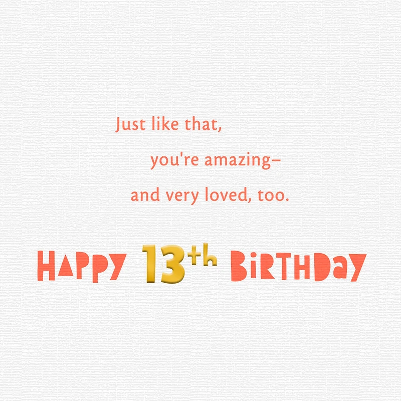 You're Amazing 13th Birthday Card for only USD 3.99 | Hallmark