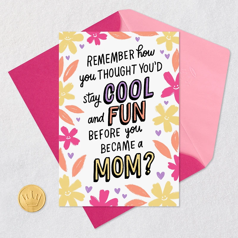 Still Cool and Fun Funny Mother's Day Card for only USD 3.99 | Hallmark