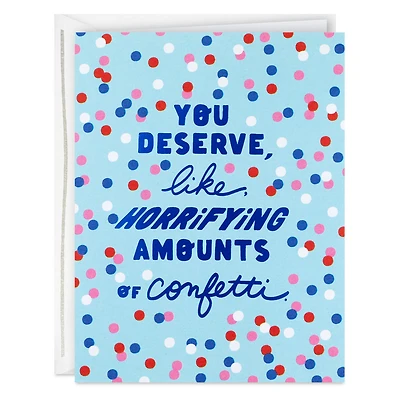 Horrifying Amounts of Confetti Congratulations Card for only USD 3.99 | Hallmark