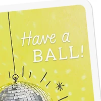 Have a Ball and Celebrate Card for only USD 2.99 | Hallmark