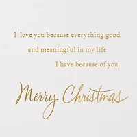 You're Everything to Me Romantic Christmas Card for only USD 6.59 | Hallmark