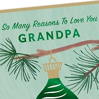 So Many Reasons to Love You Christmas Card for Grandpa for only USD 3.59 | Hallmark