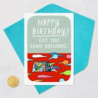 Got You Some Balloons Funny Birthday Card for only USD 3.99 | Hallmark