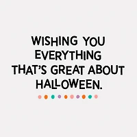 Good Fun, Good Times, Good Treats Halloween Card for only USD 2.00 | Hallmark
