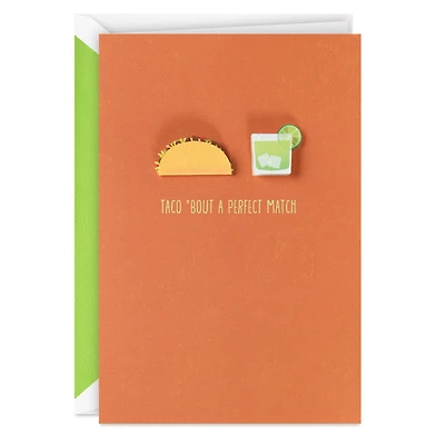 Taco 'Bout a Perfect Match Funny Anniversary Card for only USD 7.59 | Hallmark
