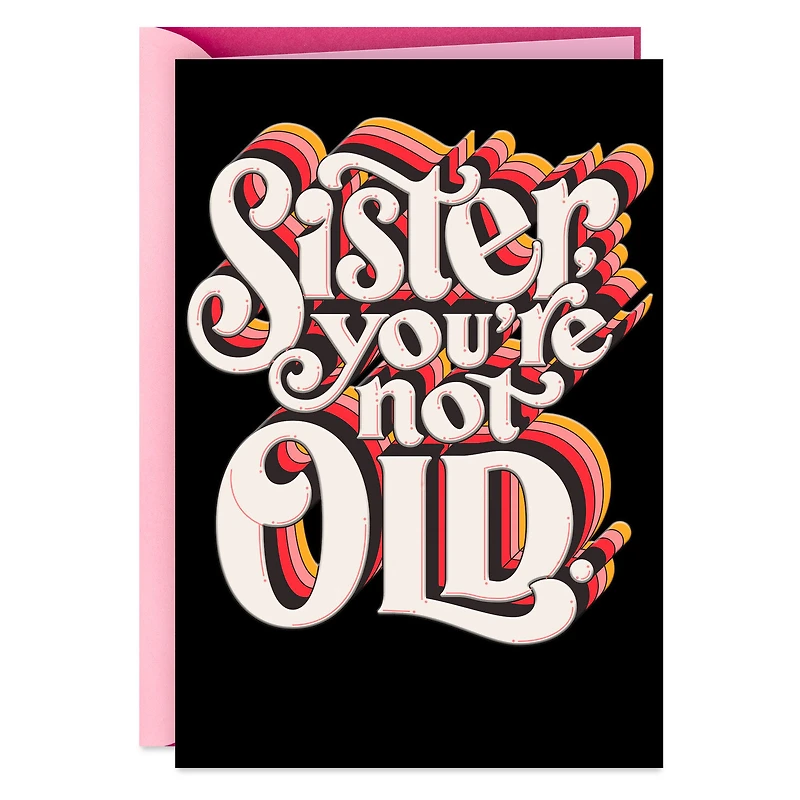 You're a Classic Funny Birthday Card for Sister for only USD 2.99 | Hallmark