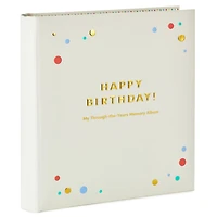 Happy Birthday!: My Through-the-Years Memory Album for only USD 54.99 | Hallmark