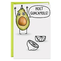Holy Guacamole Avocado Funny Birthday Card for only USD 3.99 | Hallmark