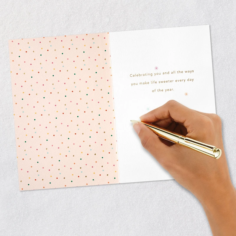You Make Life Sweeter Birthday Card for only USD 7.59 | Hallmark