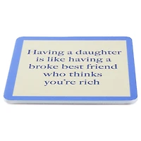 Drinks on Me Broke Best Friend Funny Coaster for only USD 4.99 | Hallmark