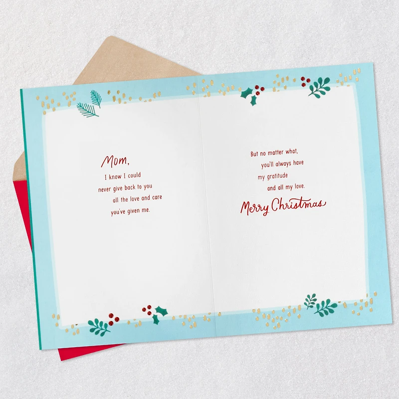 You'll Always Have My Gratitude and Love Christmas Card for Mom From Son for only USD 5.59 | Hallmark