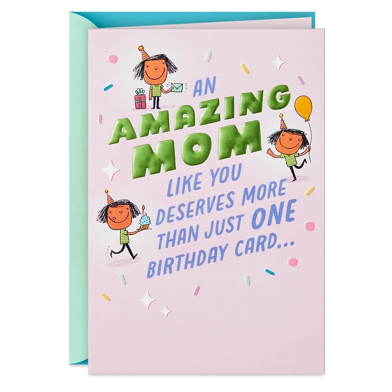 You Deserve More Than Just One Card Funny Birthday Card for Mom for only USD 6.59 | Hallmark