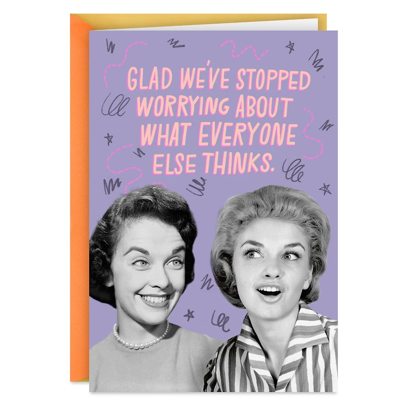 We're Not Worried What Others Think Funny Birthday Card for only USD 4.49 | Hallmark