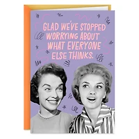 We're Not Worried What Others Think Funny Birthday Card for only USD 4.49 | Hallmark