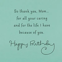 Thanks for a Lifetime of Love Birthday Card for Mom for only USD 6.99 | Hallmark