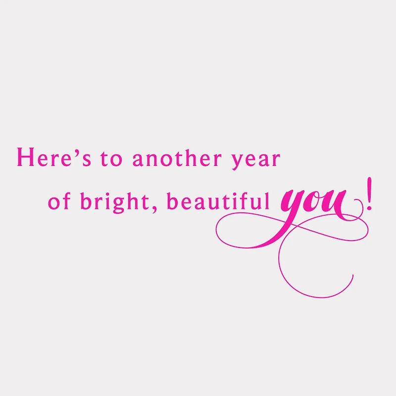 Celebrating Bright, Beautiful You Birthday Card for only USD 2.50 | Hallmark