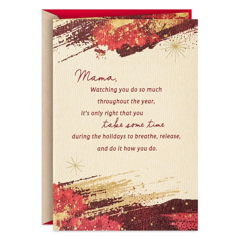 The Holidays Are Yours Christmas Card for Mama for only USD 5.99 | Hallmark