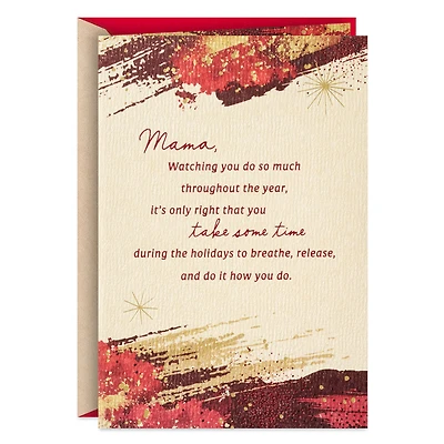 The Holidays Are Yours Christmas Card for Mama for only USD 5.99 | Hallmark