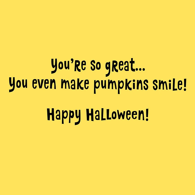 You're So Great Halloween Card for only USD 0.99 | Hallmark