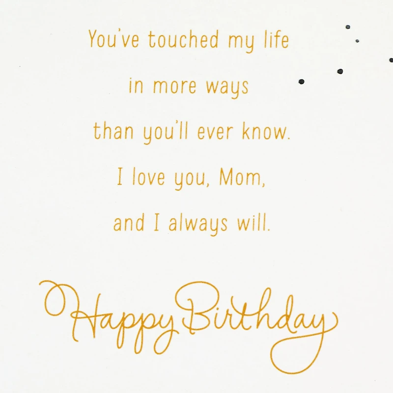I'll Always Love You Birthday Card for Mom for only USD 8.59 | Hallmark