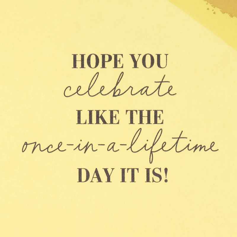 Once-in-a-Lifetime Day Golden Birthday Card for only USD 4.99 | Hallmark