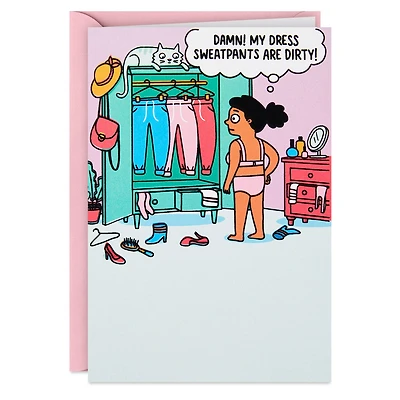 Classy Yet Comfy Funny Birthday Card for only USD 4.49 | Hallmark