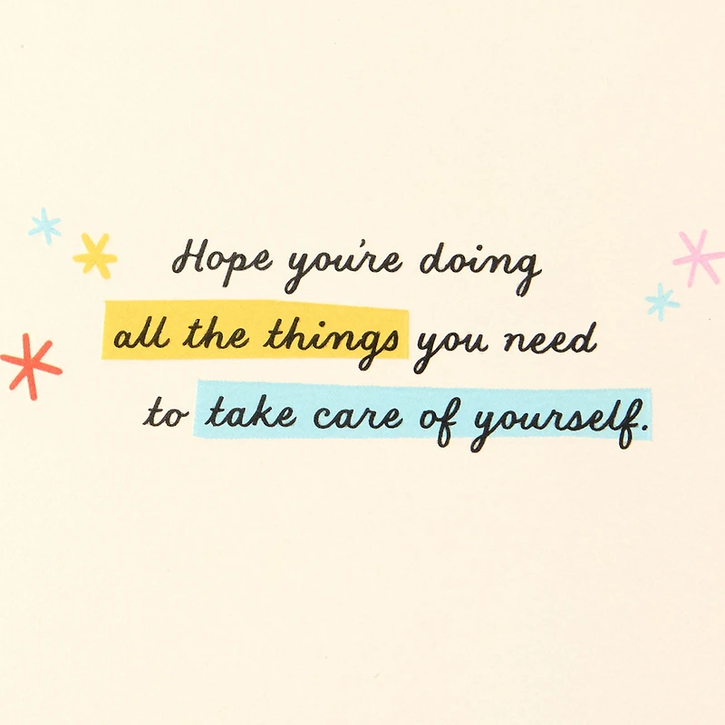 Take Care of Yourself Encouragement Card for only USD 4.99 | Hallmark