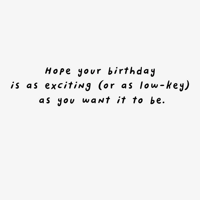 Exciting or Low-Key, You Choose Funny Birthday Card for only USD 3.99 | Hallmark
