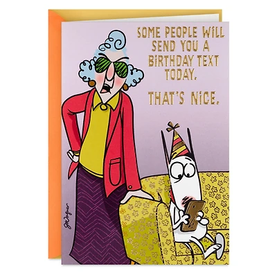 Maxine™ You Get a Card, Dammit Funny Birthday Card for only USD 4.99 | Hallmark